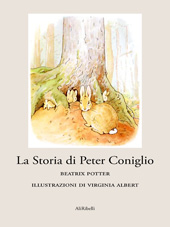 E-book, La storia di Peter Coniglio. Ediz. illustrata., Ali Ribelli Edizioni