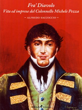 E-book, Fra' Diavolo : vita ed imprese del colonnello Michele Pezza, Ali Ribelli Edizioni