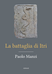 E-book, La battaglia di Itri., Ali Ribelli Edizioni