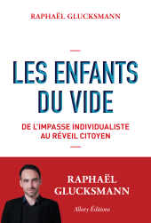 E-book, Les Enfants du vide : De l'impasse individualiste au réveil citoyen, Allary Éditions