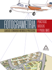 E-book, Fotogrametría : Prácticas de fotogrametría básica y problemas, Alpha Editorial