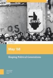 E-book, May '68 : Shaping Political Generations, Amsterdam University Press
