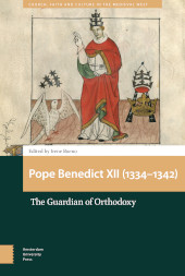 E-book, Pope Benedict XII (1334-1342) : The Guardian of Orthodoxy, Amsterdam University Press