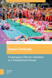 E-book, Queer Festivals : Challenging Collective Identities in a Transnational Europe, Amsterdam University Press