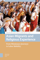 E-book, Asian Migrants and Religious Experience : From Missionary Journeys to Labor Mobility, Amsterdam University Press