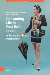 E-book, Consuming Life in Post-Bubble Japan : A Transdisciplinary Perspective, Amsterdam University Press