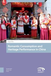E-book, Heritage and Romantic Consumption in China, Amsterdam University Press