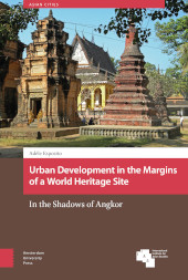 E-book, Urban Development in the Margins of a World Heritage Site : In the Shadows of Angkor, Amsterdam University Press