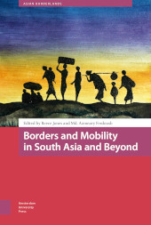 E-book, Borders and Mobility in South Asia and Beyond, Amsterdam University Press