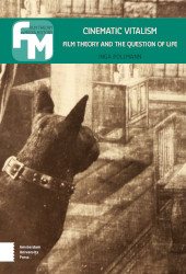 E-book, Cinematic Vitalism : Film Theory and the Question of Life, Amsterdam University Press