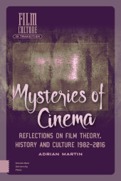E-book, Mysteries of Cinema : Reflections on Film Theory, History and Culture 1982-2016, Amsterdam University Press