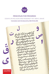 E-book, Principles for Progress : Essays on Religion and Modernity by `Abdu'l-Bahá, Amsterdam University Press