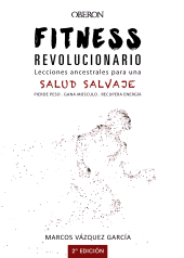 eBook, Fitness revolucionario. Lecciones ancestrales para una salud salvaje, Anaya Multimedia