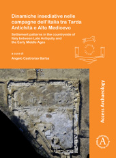 eBook, Dinamiche insediative nelle campagne dell'Italia tra Tarda Antichità e Alto Medioevo, Archaeopress