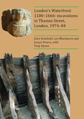 E-book, London's Waterfront 1100-1666 : Excavations in Thames Street, London, 1974-84, Archaeopress