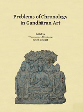 E-book, Problems of Chronology in Gandhāran Art : Proceedings of the First International Workshop of the Gandhāra Connections Project, University of Oxford, 23rd-24th March, 2017, Archaeopress