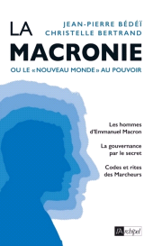 E-book, La macronie ou le nouveau monde au pouvoir, L'Archipel