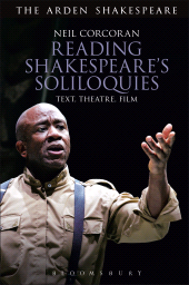 E-book, Reading Shakespeare's Soliloquies : Text, Theatre, Film, The Arden Shakespeare