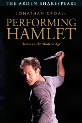 E-book, Performing Hamlet : Actors in the Modern Age, The Arden Shakespeare