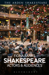 E-book, Shakespeare: Actors and Audiences, The Arden Shakespeare