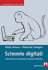 E-book, Scimmie digitali : informazione e conoscenza al tempo di Internet, Artuso, Paolo, Armando