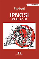 E-book, Ipnosi : in pillole, Mozzoni, Marco, Armando
