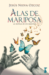 eBook, Alas de mariposa : La novela de un maestro, Arzalia Ediciones