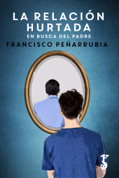 eBook, La relación hurtada : En busca del padre, Arzalia Ediciones