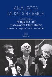 E-book, Klangkultur und musikalische Interpretation : Italienische Dirigenten im 20. Jahrhundert, Bärenreiter-Verlag