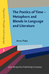 E-book, The Poetics of Time - Metaphors and Blends in Language and Literature, John Benjamins Publishing Company