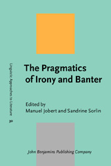 eBook, The Pragmatics of Irony and Banter, John Benjamins Publishing Company