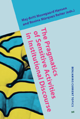 E-book, The Pragmatics of Sensitive Activities in Institutional Discourse, John Benjamins Publishing Company