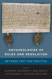 E-book, Archaeologies of Rules and Regulation : Between Text and Practice, Berghahn Books