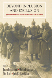E-book, Beyond Inclusion and Exclusion : Jewish Experiences of the First World War in Central Europe, Berghahn Books