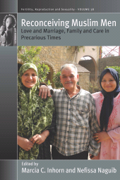 E-book, Reconceiving Muslim Men : Love and Marriage, Family and Care in Precarious Times, Berghahn Books