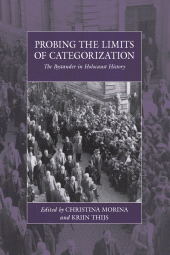 E-book, Probing the Limits of Categorization : The Bystander in Holocaust History, Berghahn Books