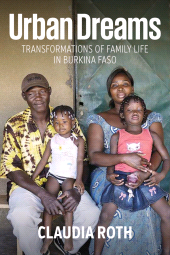eBook, Urban Dreams : Transformations of Family Life in Burkina Faso, Berghahn Books