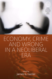 m, Economy, Crime and Wrong in a Neoliberal Era, Berghahn Books