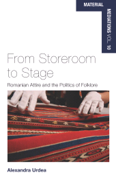 E-book, From Storeroom to Stage : Romanian Attire and the Politics of Folklore, Berghahn Books