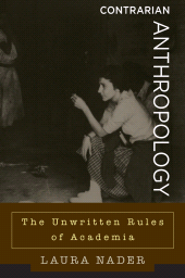 E-book, Contrarian Anthropology : The Unwritten Rules of Academia, Berghahn Books