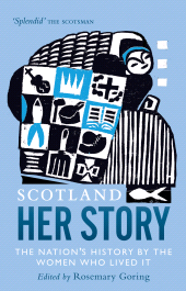 E-book, Scotland: Her Story : The Nation's History by the Women Who Lived It, Birlinn