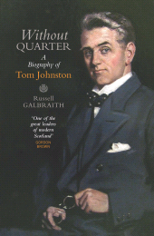 E-book, Without Quarter : A Biography of Tom Johnston, Birlinn