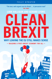 eBook, Clean Brexit : Why Leaving the EU Still Makes Sense - Building a Post-Brexit Economy for All, Biteback Publishing