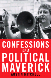 eBook, Confessions of a Political Maverick, Biteback Publishing
