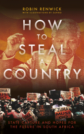 eBook, How To Steal A Country : State Capture in South Africa, Biteback Publishing