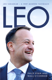 eBook, Leo : A Very Modern Taoiseach, Biteback Publishing