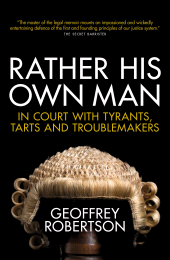E-book, Rather His Own Man : In Court with Tyrants, Tarts and Troublemakers, Biteback Publishing
