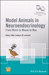 E-book, Model Animals in Neuroendocrinology : From Worm to Mouse to Man, Blackwell