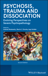 E-book, Psychosis, Trauma and Dissociation : Evolving Perspectives on Severe Psychopathology, Blackwell