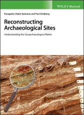 E-book, Reconstructing Archaeological Sites : Understanding the Geoarchaeological Matrix, Blackwell